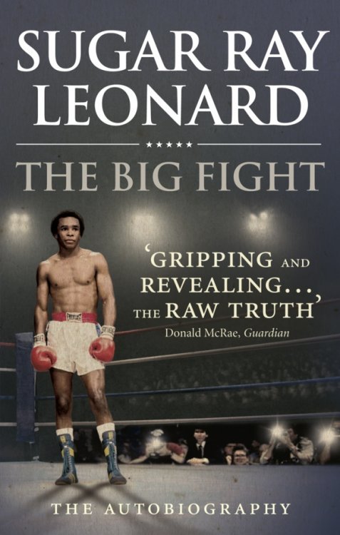 The Big Fight. My Story