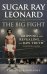 The Big Fight. My Story