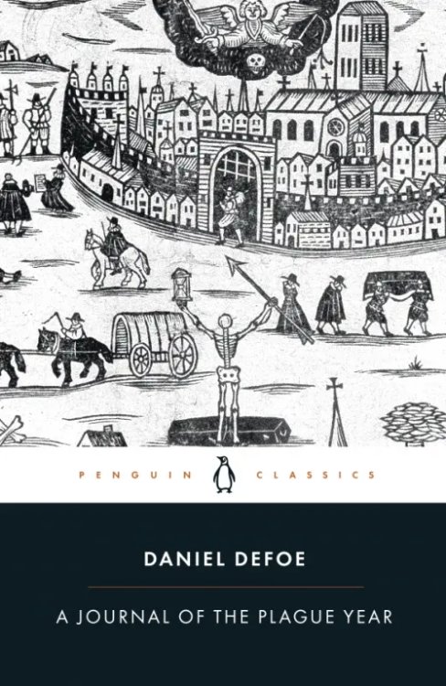 Penguin Classics A Journal of the Plague Year