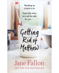 Getting Rid of Matthew