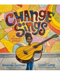 Change Sings. A Children's Anthem