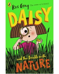 Daisy and the Trouble with Nature