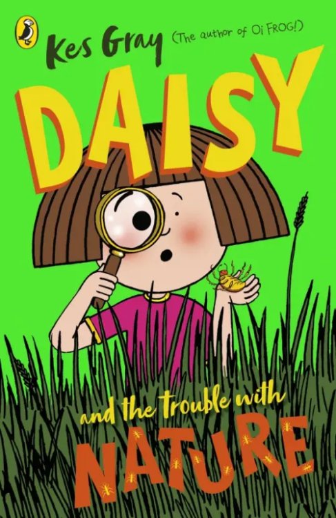 A Daisy Story Daisy and the Trouble with Nature