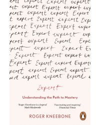 Expert. Understanding the Path to Mastery