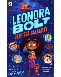 Leonora Bolt. Deep Sea Calamity