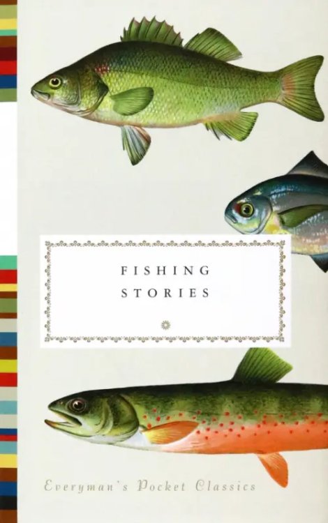 Everyman`s Library Pocket Classics Fishing Stories