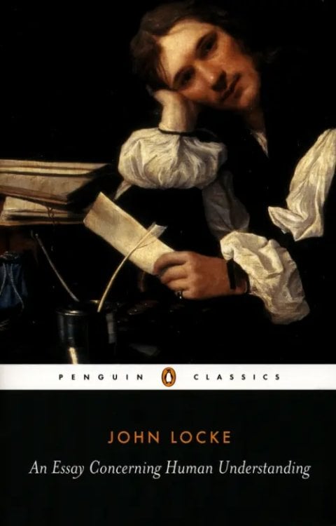 Penguin Classics An Essay Concerning Human Understanding