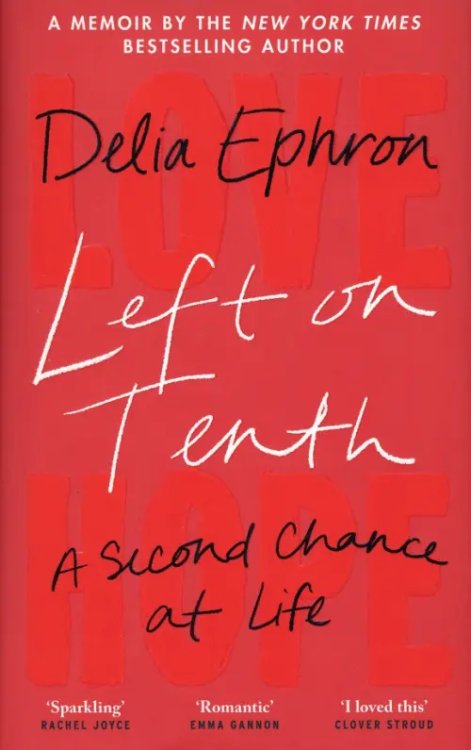 Left on Tenth. A Second Chance at Life