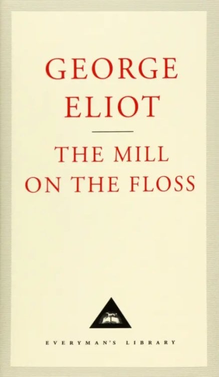 Everyman`s Library The Mill On The Floss