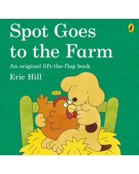 Spot Goes to the Farm