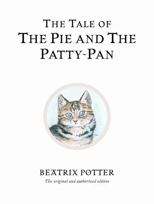 Beatrix Potter Originals The Tale of The Pie and The Patty-Pan