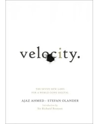 Velocity. The Seven New Laws for a World Gone Digital