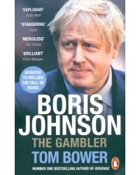 Boris Johnson. The Gambler