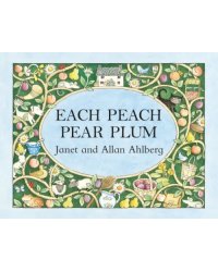 Each Peach Pear Plum