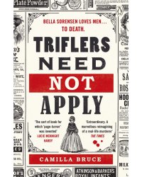 Triflers Need Not Apply