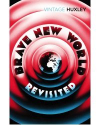 Brave New World Revisited