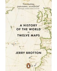 A History of the World in Twelve Maps