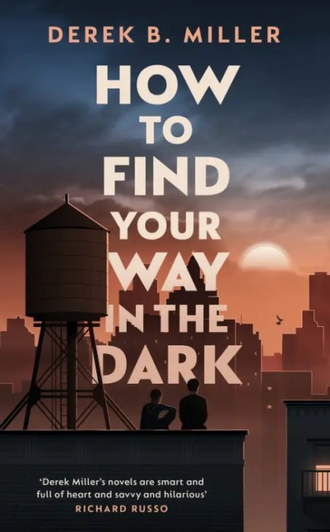 How to Find Your Way in the Dark How to Find Your Way in the Dark