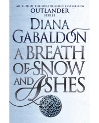 A Breath Of Snow And Ashes