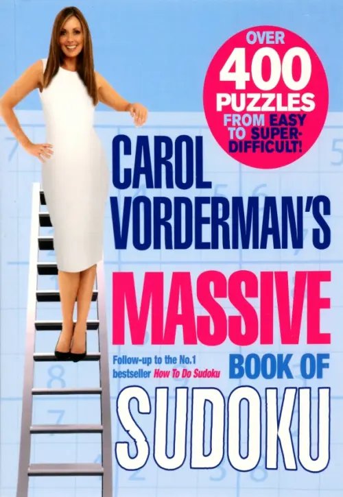 Carol Vorderman's Massive Book of Sudoku Carol Vorderman's Massive Book of Sudoku