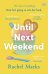 Until Next Weekend