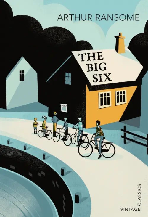 Swallows and Amazons The Big Six