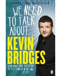 We Need to Talk About... Kevin Bridges