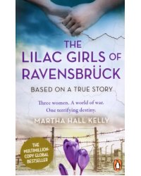 The Lilac Girls of Ravensbruck