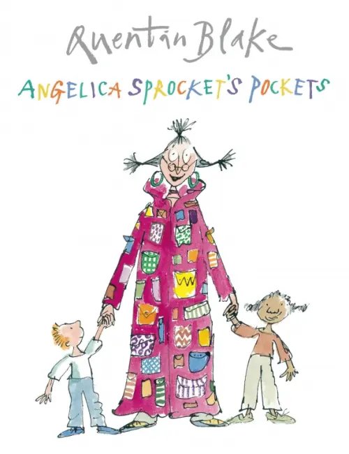Quentin Blake Classic Angelica Sprocket's Pockets
