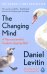 The Changing Mind. A Neuroscientist's Guide to Ageing Well