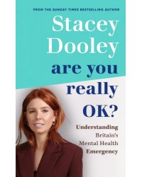 Are You Really OK? Understanding Britain’s Mental Health Emergency