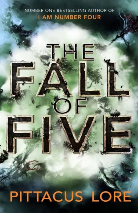 The Lorien Legacies The Fall of Five