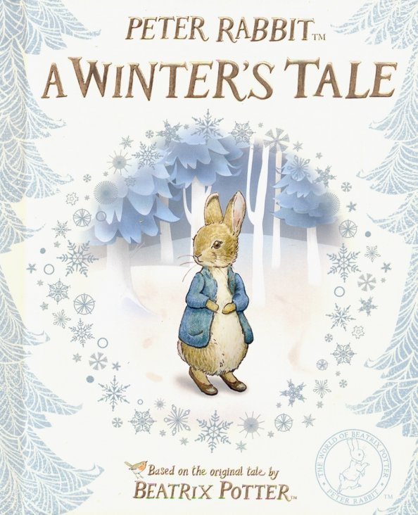 Peter Rabbit. A Winter's Tale