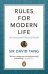 Rules for Modern Life. A Connoisseur's Survival Guide