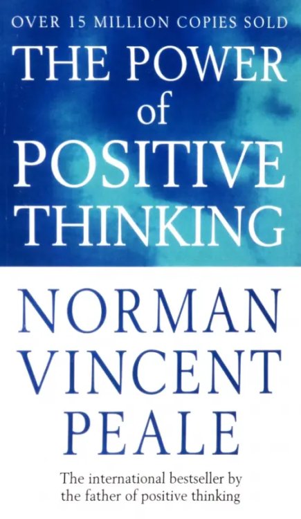 The Power of Positive Thinking The Power of Positive Thinking