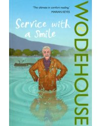 Service with a Smile. Blandings Novel