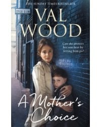 A Mother's Choice