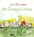 Mr Gumpy's Outing