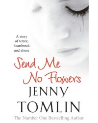 Send Me No Flowers