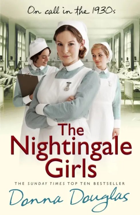 Nightingale Girls The Nightingale Girls
