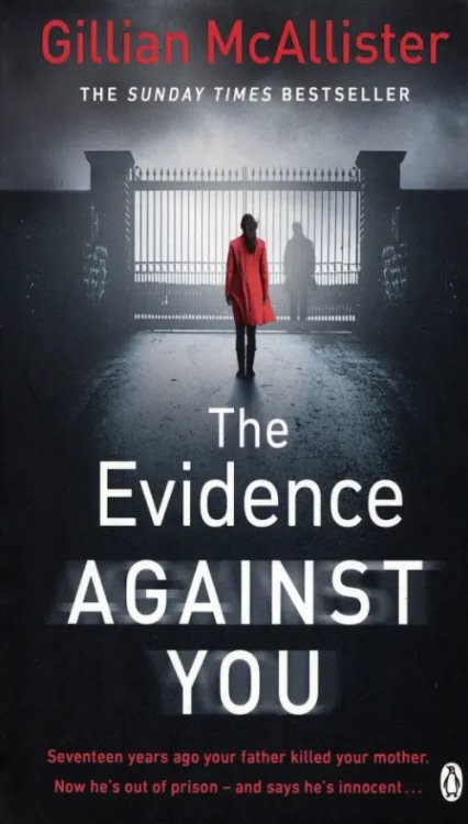 The Evidence Against You The Evidence Against You