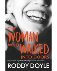 The Woman Who Walked Into Doors