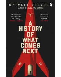 A History of What Comes Next