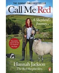 Call Me Red. A shepherd’s journey