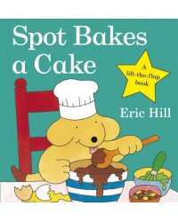 Spot Bakes A Cake