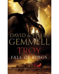 Troy. Fall Of Kings