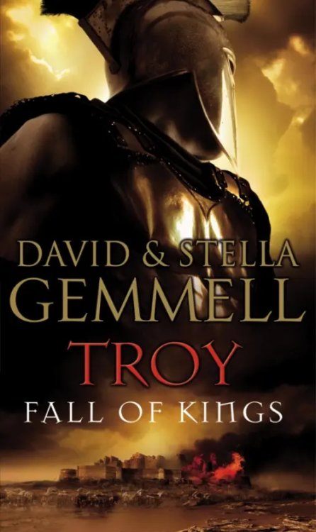 Troy. Fall Of Kings Troy. Fall Of Kings