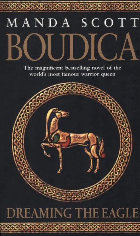Boudica Boudica. Dreaming The Eagle
