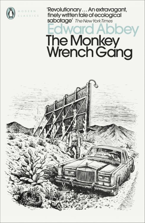 Penguin Modern Classics The Monkey Wrench Gang