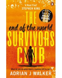 The End of the World Survivors Club